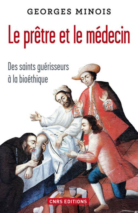 Emprunter Le prêtre et le médecin. Des saints guérisseurs à la bioéthique livre
