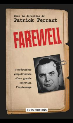 Emprunter Farewell. Conséquences géopolitiques d'une grande opération d'espionnage livre