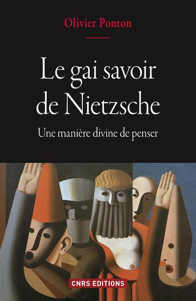 Emprunter Le gai savoir de Nietzsche. Une manière divine de penser livre