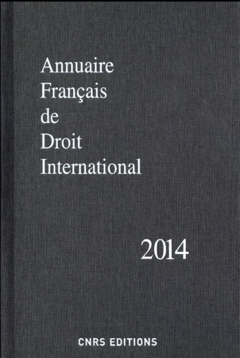 Emprunter Annuaire français de droit international. Tome 60, Edition 2014 livre