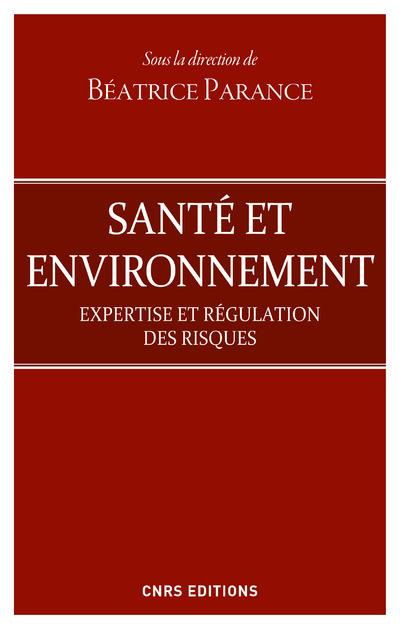 Emprunter Santé et environnement. Expertise et régulation des risques livre