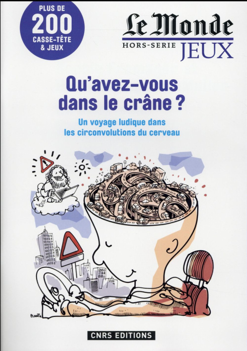 Emprunter Le Monde Hors-série jeux : Qu'avez-vous dans le crâne ? Un voyage ludique dans les circonvolutions d livre