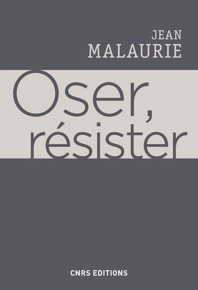 Emprunter Oser, résister livre