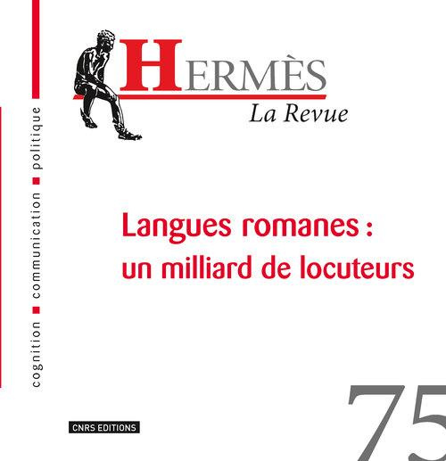 Emprunter Hermès N° 75 : Langues romanes : un milliard de locuteurs livre