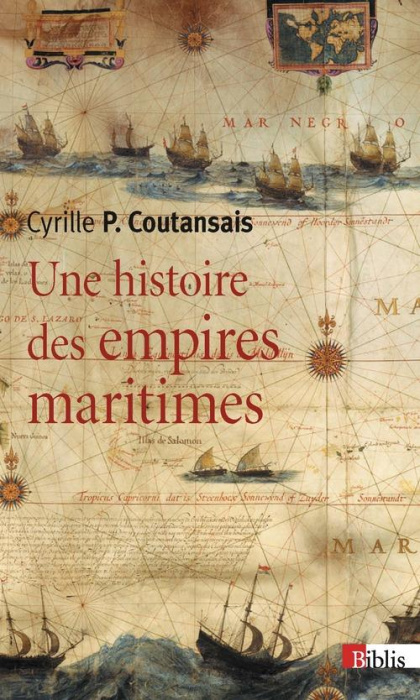 Emprunter Une histoire des empires maritimes livre