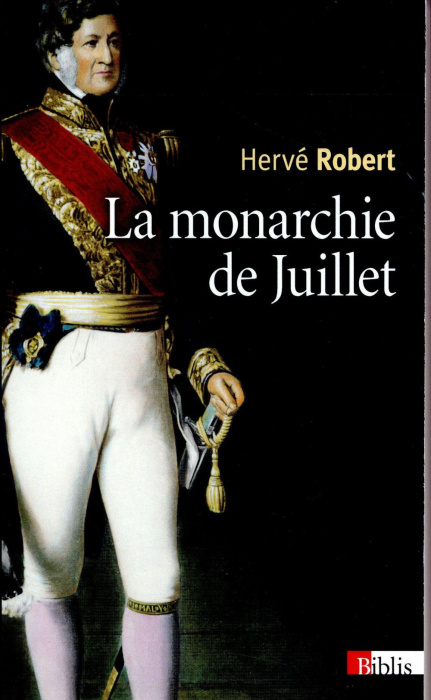 Emprunter La monarchie de Juillet livre