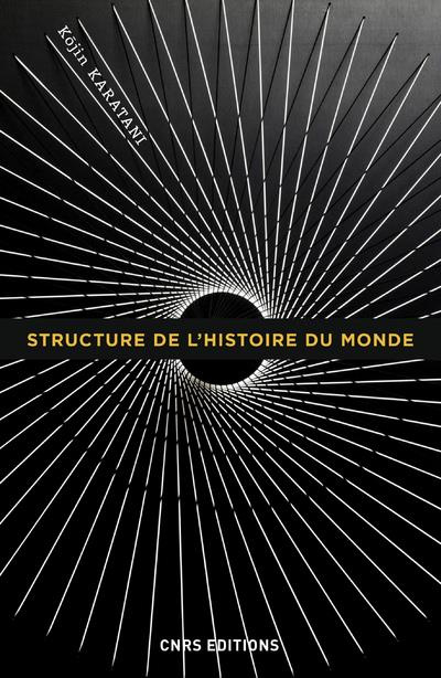 Emprunter Structure de l'histoire du monde livre