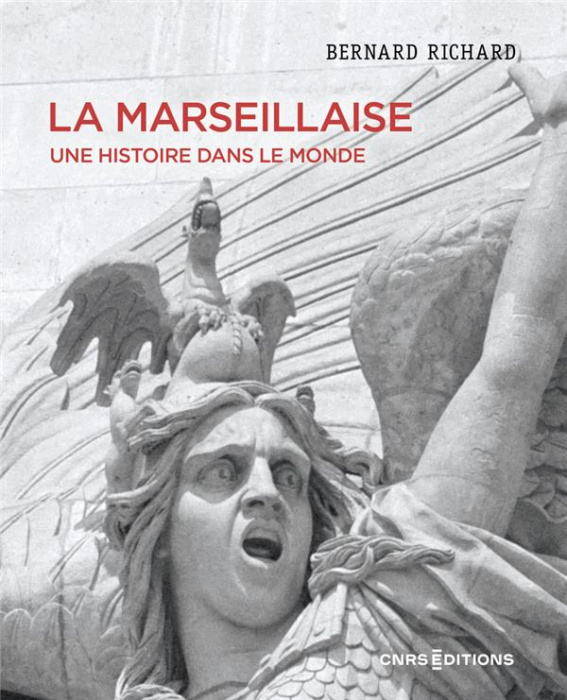 Emprunter La Marseillaise. Une histoire dans le monde livre