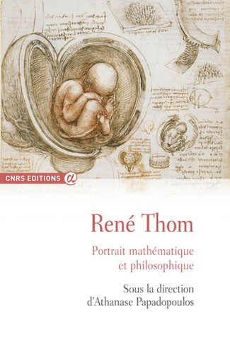 Emprunter René Thom : portrait mathématique et philosophique livre