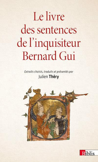 Emprunter Le livre des sentences de l'inquisiteur Bernard Gui. Edition revue et augmentée livre