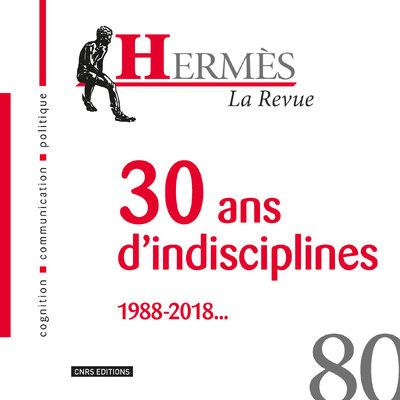 Emprunter Hermès N° 80 : 30 ans d'indisciplines livre