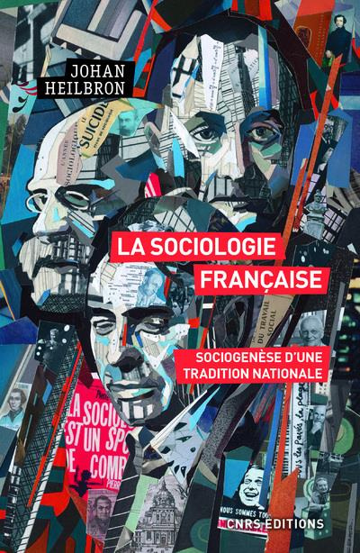 Emprunter La sociologie française. Sociogenèse d'une tradition nationale livre