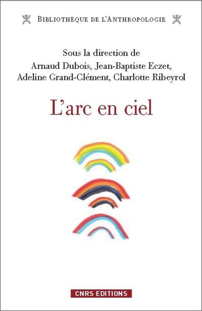 Emprunter Arcs-en-ciel et couleurs. Regards comparatifs livre