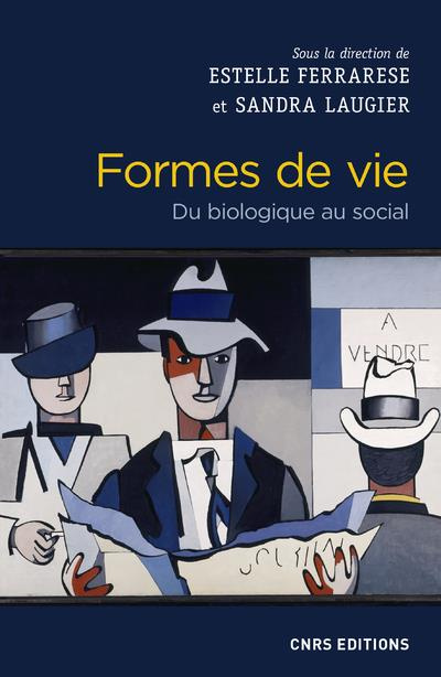 Emprunter Formes de vie. Du biologique au social livre