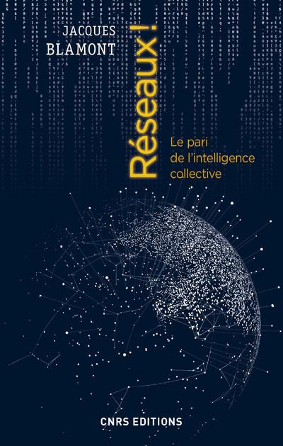 Emprunter Réseaux ! Le pari de l'intelligence collective livre