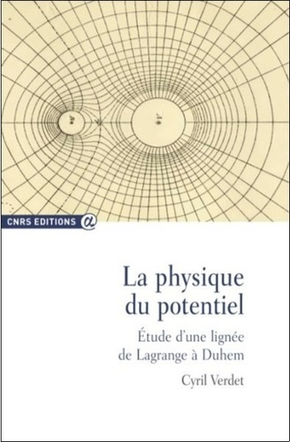 Emprunter La physique du potentiel. Etude d'une lignée de Lagrange à Duhem livre