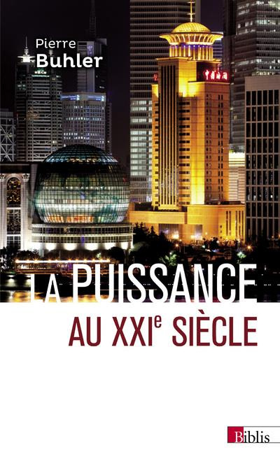 Emprunter La puissance au XXIe siècle. Les nouvelles définitions du monde livre