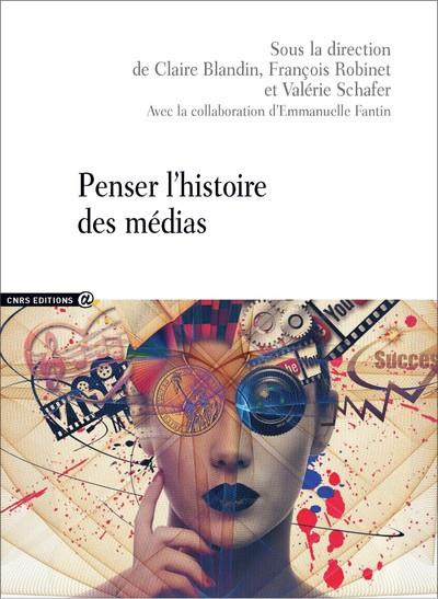 Emprunter Penser l'histoire des médias livre