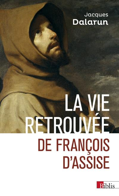 Emprunter La vie retrouvée de François d'Assise livre