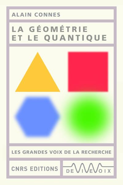 Emprunter La géométrie et le quantique livre