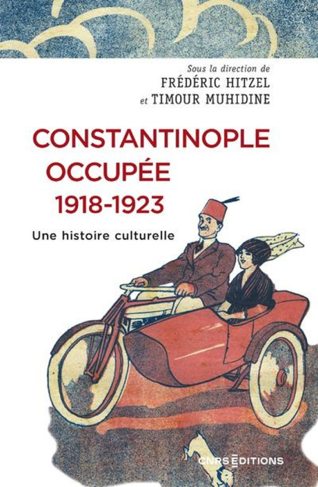 Emprunter Constantinople occupée, 1918-1923. Une histoire culturelle livre