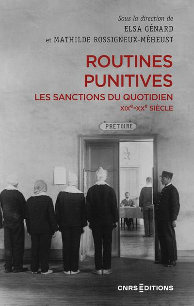 Emprunter Routines punitives. Les sanctions du quotidien XIXe-XXe siècle livre