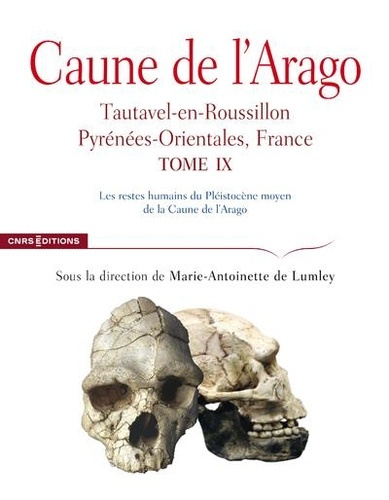 Emprunter Caune de l'Arago. Tautavel-en-Roussillon, Pyrénées-Orientales, France Tome 9, Les restes humains du livre