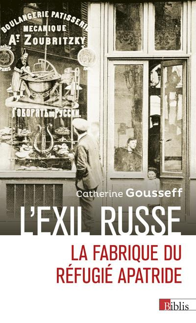 Emprunter L'exil russe. La fabrique du réfugié apatride (1920-1939) livre