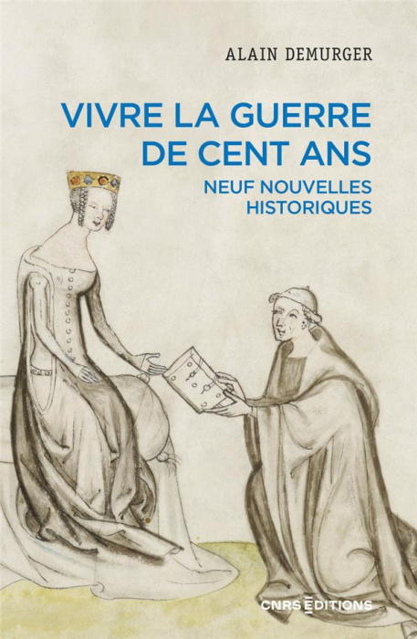 Emprunter Vivre la guerre de Cent ans. Neuf nouvelles historiques livre