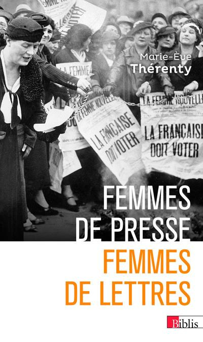 Emprunter Femmes de presse, femmes de lettres. De Delphine de Girardin à Florence Aubenas livre
