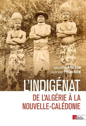 Emprunter L'indigénat. Genèses dans l'empire français livre
