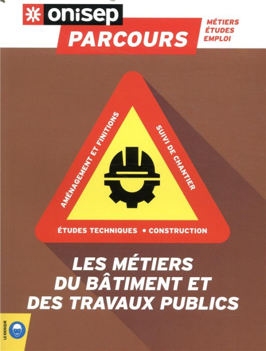 Emprunter Les métiers du bâtiment et des travaux publics livre