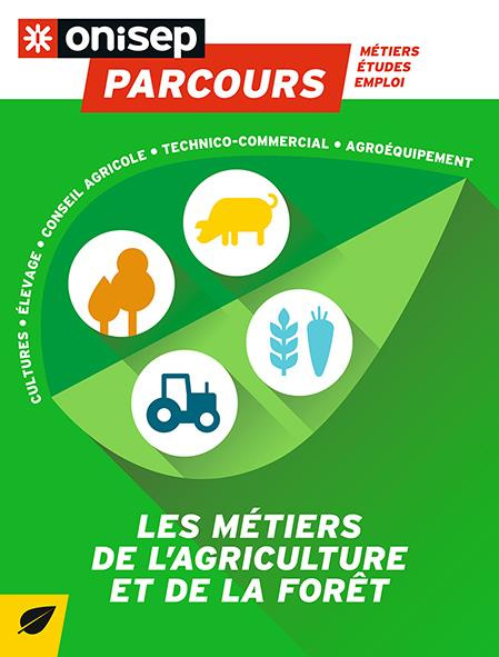 Emprunter Les métiers de l'agriculture et de la forêt livre