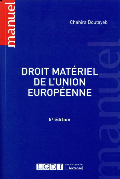 Emprunter Droit matériel de l'Union européenne livre