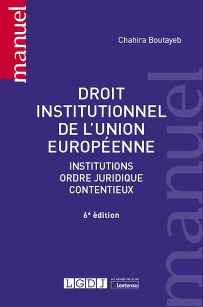 Emprunter DROIT INSTITUTIONNEL DE L'UNION EUROPEENNE livre