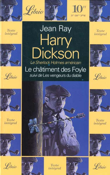 Emprunter Harry Dickson : Le châtiment des Foyle. suivi de Les vengeurs du diable livre
