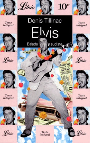 Emprunter Elvis. suivi de Le tour des îles. Balade sudiste, balade polynésienne livre