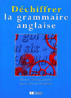Emprunter Déchiffrer la grammaire anglaise livre