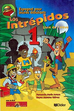 Emprunter Los intrépidos niveau 1. Espagnol pour jeunes débutants livre