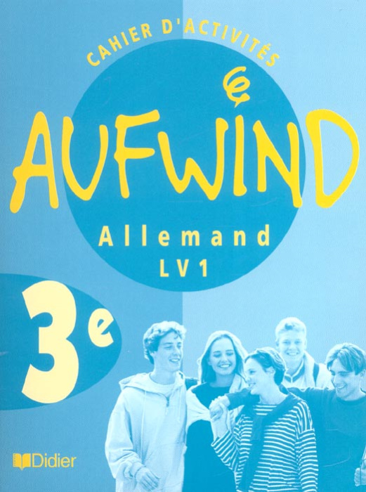 Emprunter Aufwind Allemand 3ème LV1. Cahier d'activités livre