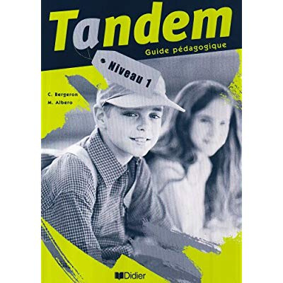 Emprunter Tandem Niveau 1. Guide pédagogique livre
