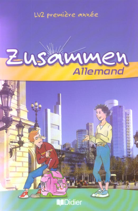 Emprunter Zusammen Allemand LV2 1e année livre