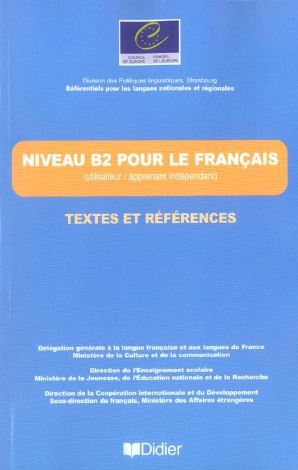 Emprunter Niveau B2 pour le Français (utilisateur / apprenant indépendant). Textes et références livre