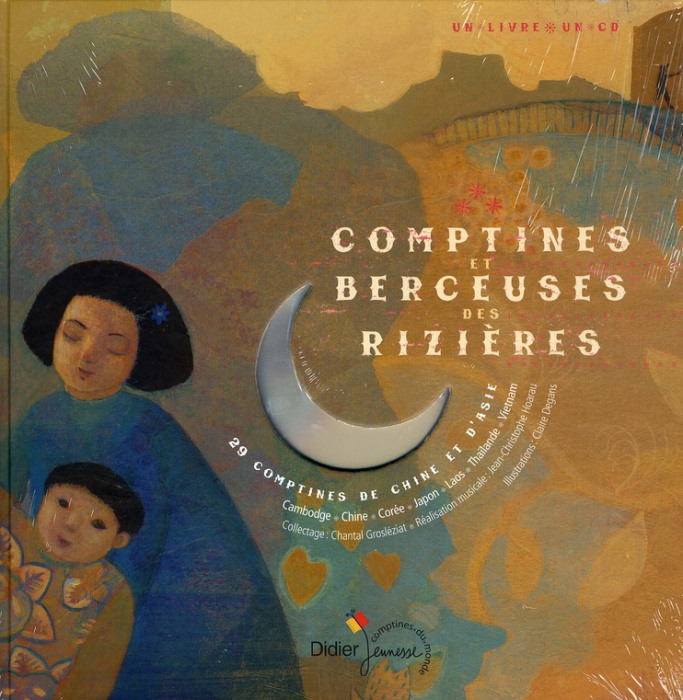 Emprunter Comptines et berceuses des rizières. Avec 1 CD audio livre