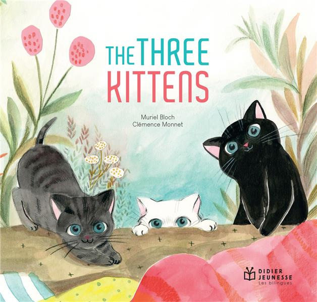 Emprunter A PETITS PETONS - T07 - THE THREE KITTENS - BILINGUE ANGLAIS livre