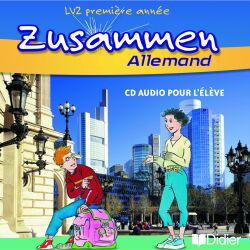 Emprunter ZUSAMMEN LV2 1RE ANNEE - CD ELEVE - ZUSAMMEN 4E LV2 CD ELEVE livre