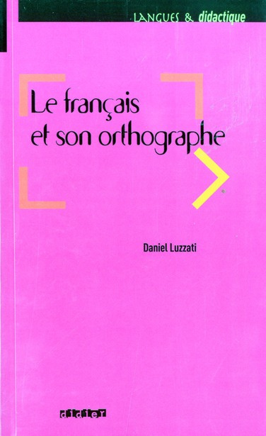 Emprunter Le français et son orthographe livre