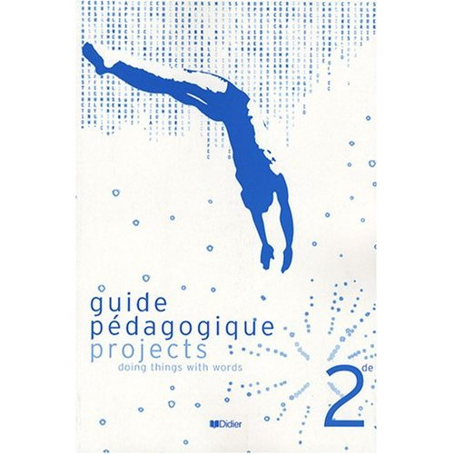 Emprunter Anglais 2e Projects. Guide pédagogique livre