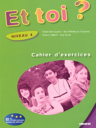 Emprunter Et toi ? Niveau 4. Cahier d'exercices livre