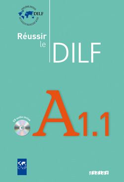 Emprunter Réussir le DILF A1.1. Avec 1 CD audio livre